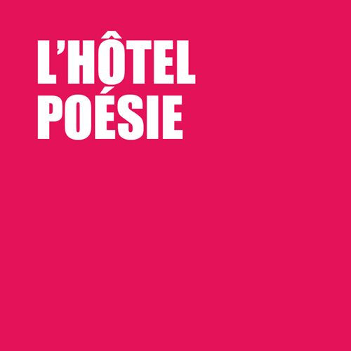 L’Hôtel Poésie