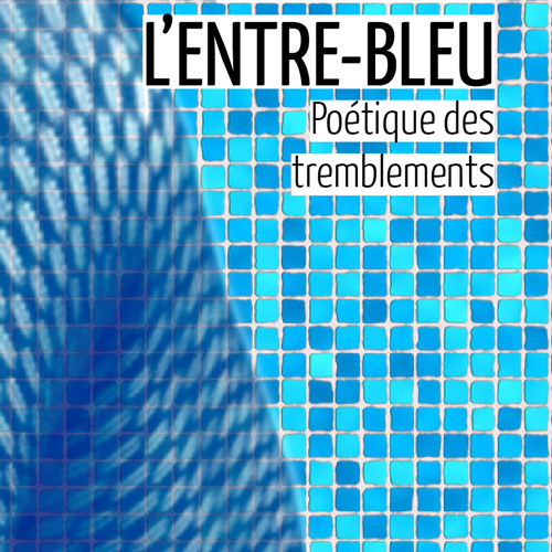 L’Entre-Bleu