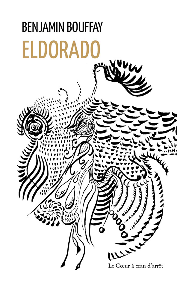 Eldorado, recueil de poèmes de Benjamin Bouffay, 2018