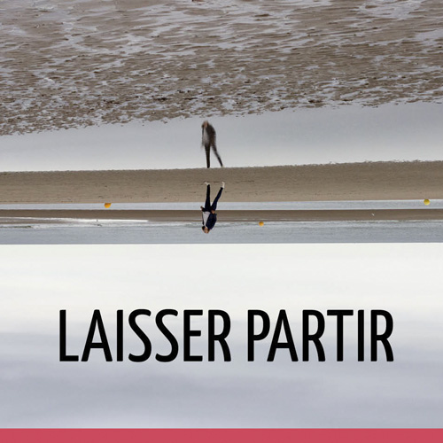 Laisser partir // Motifs blues + Journal d’une absence