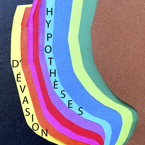 Hypothèses d’évasion