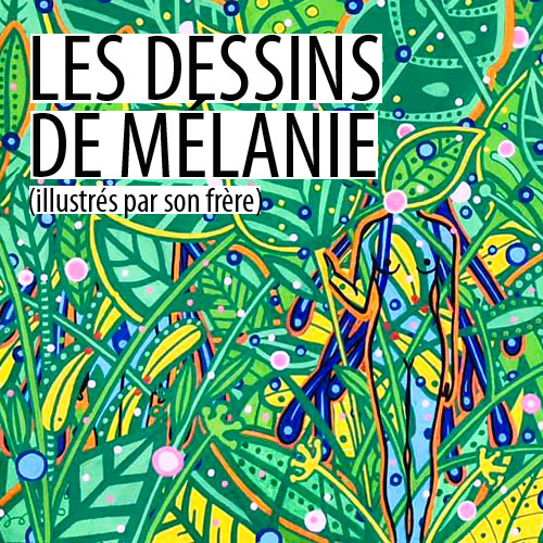 Les Dessins de Mélanie