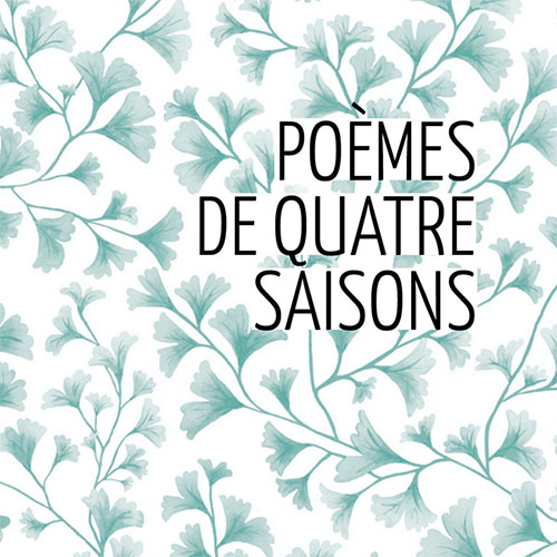 Poèmes de quatre saisons